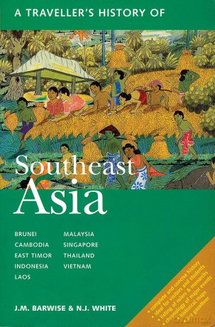 A Travellers History of Southeast Asia/2nd ed: [KSIĄŻKA]