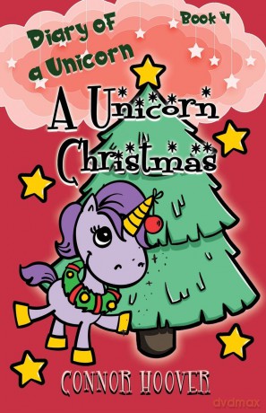 A Unicorn Christmas: A Diary of a Unicorn Adventure: 4 [KSIĄŻKA]