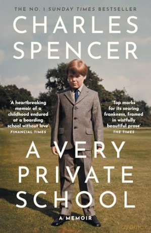 A Very Private School: The #1 Sunday Times Bestselling Memoir [KSIĄŻKA]
