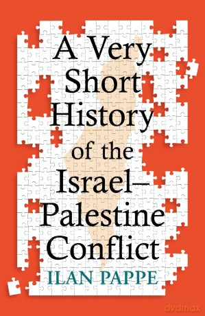 A Very Short History of the Israel-Palestine Conflict [KSIĄŻKA]