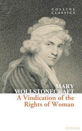 A Vindication of the Rights of Woman [KSIĄŻKA]