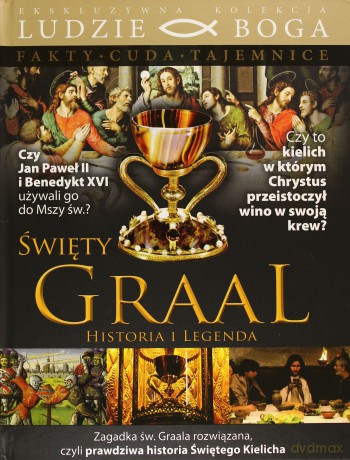 Św. Graal - Historia i legenda (Ludzie Boga) (booklet) [DVD]
