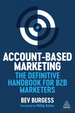 Account-Based Marketing: The Definitive Handbook for B2B Marketers [KSIĄŻKA]