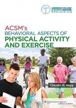 Acsms Behavioral Aspects Of Exercise Pb [KSIĄŻKA]
