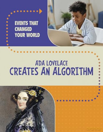 Ada Lovelace Creates an Algorithm [KSIĄŻKA]