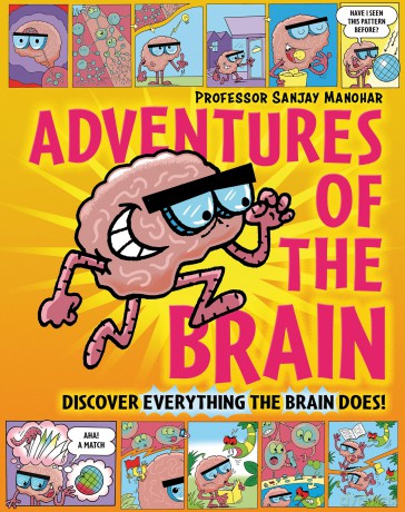 Adventures of the Brain: What the brain does and how it works [KSIĄŻKA]