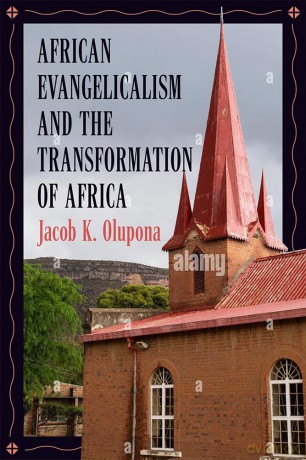African Evangelicalism and the Transformation of Africa [KSIĄŻKA]