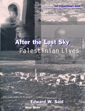 After the Last Sky: Palestinian Lives [KSIĄŻKA]