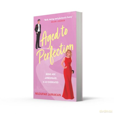 Aged to Perfection: A funny and feel-good later-in-life romantic comedy - the perfect gift for Mother's Day 2025! [KSIĄŻKA]