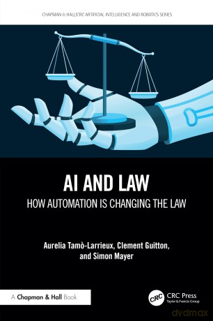 AI and Law: How Automation is Changing the Law [KSIĄŻKA]