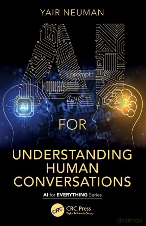AI for Understanding Human Conversations [KSIĄŻKA]