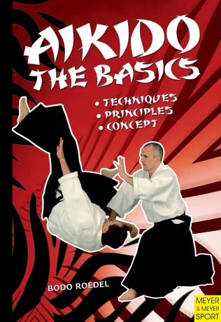 Aikido - The Basics: Techniques, Principles, Concept [KSIĄŻKA]