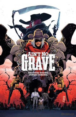 Ain't No Grave [KSIĄŻKA]
