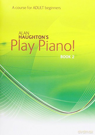 Alan Haughton's Play Piano Bk2 [KSIĄŻKA]