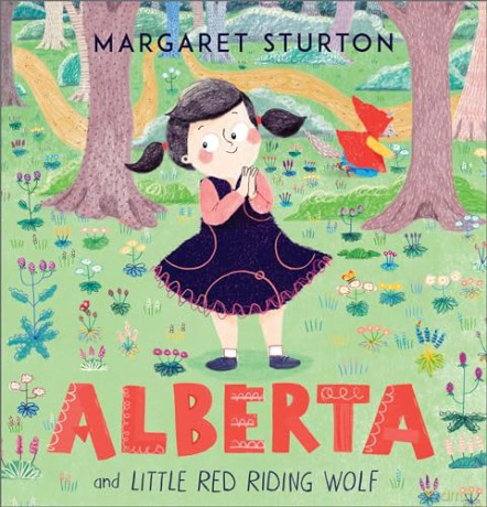 Alberta: and Little Red Riding Wolf [KSIĄŻKA]