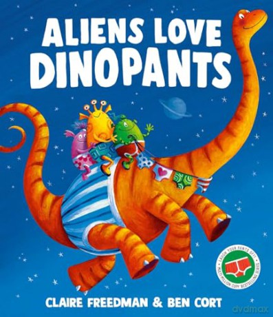 Aliens Love Dinopants [KSIĄŻKA]