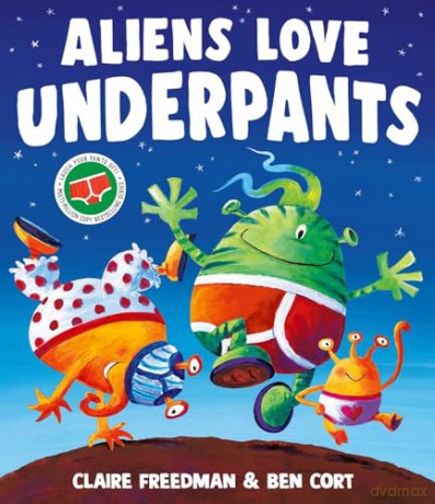 Aliens Love Underpants! [KSIĄŻKA]