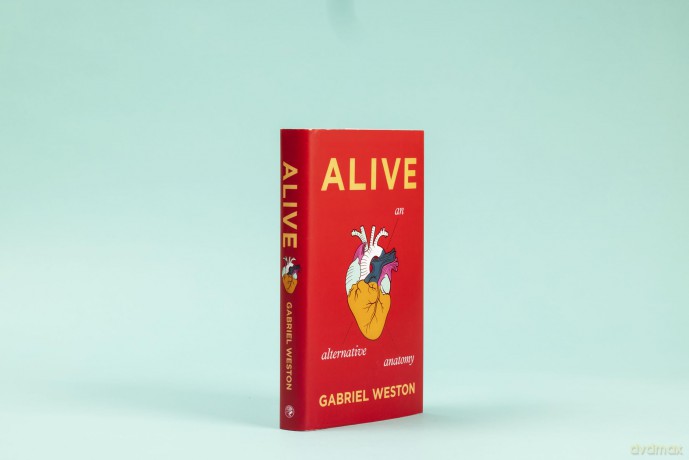 Alive: An Alternative Anatomy [KSIĄŻKA]