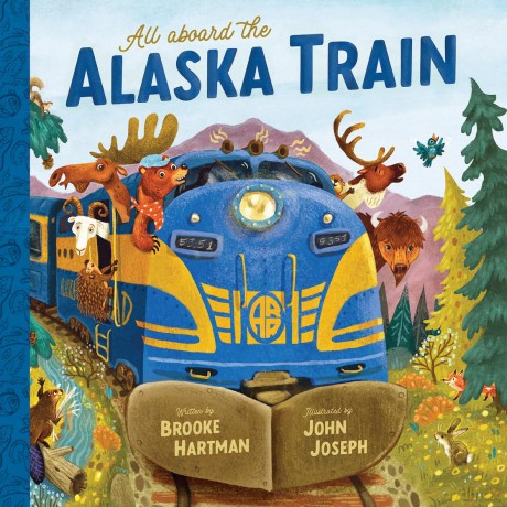 All Aboard the Alaska Train [KSIĄŻKA]