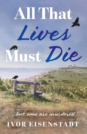 All That Lives Must Die [KSIĄŻKA]