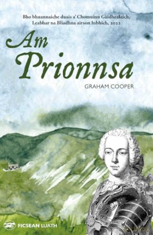 Am Prionnsa - Shortlisted for the Best Unpublished Manuscript for Adults at the Gaelic Literature Awards 2024 [KOMIKS]