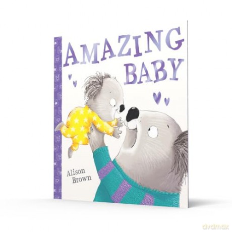 Amazing Baby: A super cute illustrated children's book celebrating babies, new for 2025! [KSIĄŻKA]