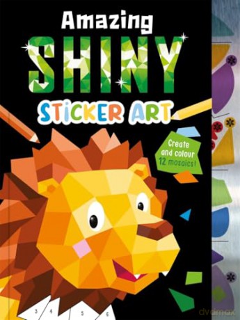 Amazing Shiny Sticker Art [KSIĄŻKA]