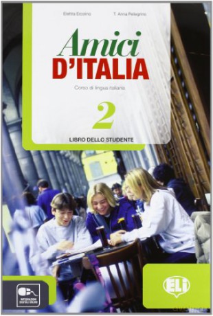 Amici d'Italia 2 - Libro dello studente + libro digitale [KSIĄŻKA]