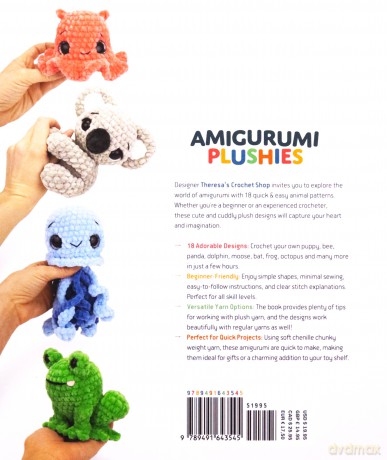 Amigurumi Plushies: Quick and Easy Crochet Projects with Chunky Yarn [KSIĄŻKA]