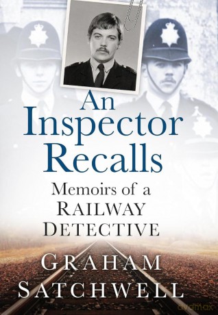 An Inspector Recalls: Memoirs of a Railway Detective [KSIĄŻKA]