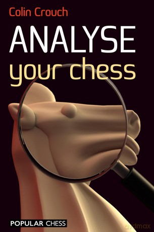 Analyse Your Chess [KSIĄŻKA]