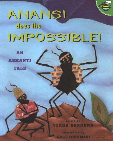 Anansi Does the Impossible: An Ashanti Tale [KSIĄŻKA]