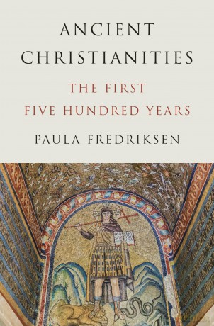Ancient Christianities: The First Five Hundred Years [KSIĄŻKA]