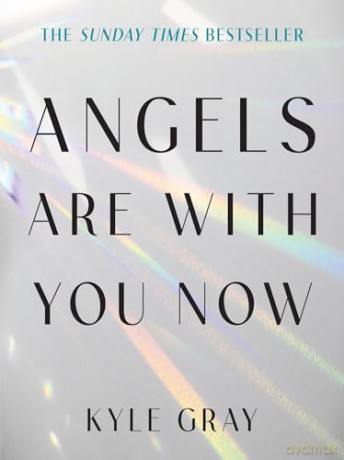 Angels Are with You Now [KSIĄŻKA]