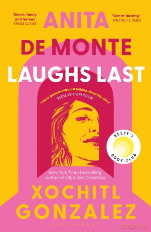 Anita de Monte Laughs Last: A Reese Witherspoon Book Club Pick [KSIĄŻKA]
