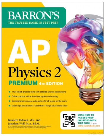 AP Physics 2 Premium, Fourth Edition: Prep Book with 4 Practice Tests + Comprehensive Review + Online Practice [KSIĄŻKA]