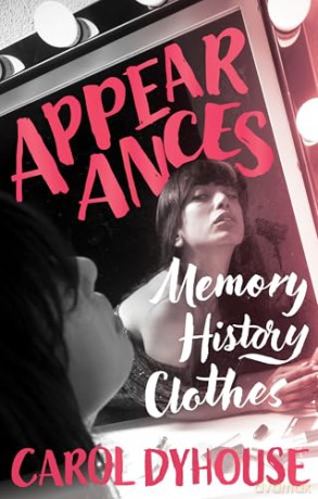 Appearances: Memory, History, Clothes [KSIĄŻKA]