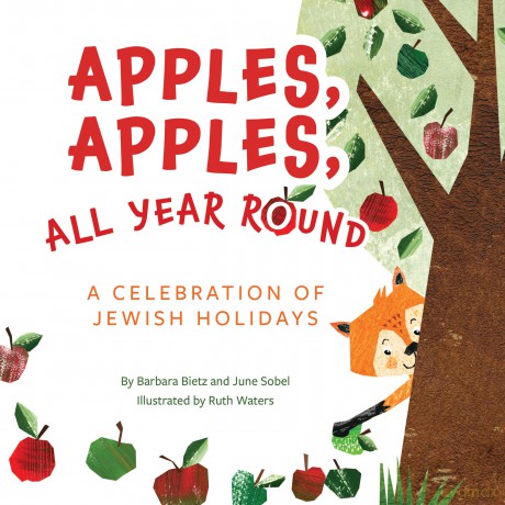 Apples, Apples, All Year Round!: A Celebration of Jewish Holidays [KSIĄŻKA]