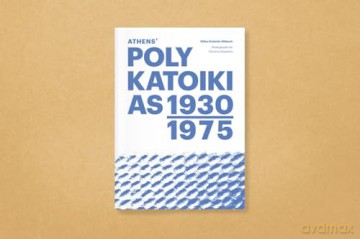 Athens' Polykatoikias 1930-1975 [KSIĄŻKA]