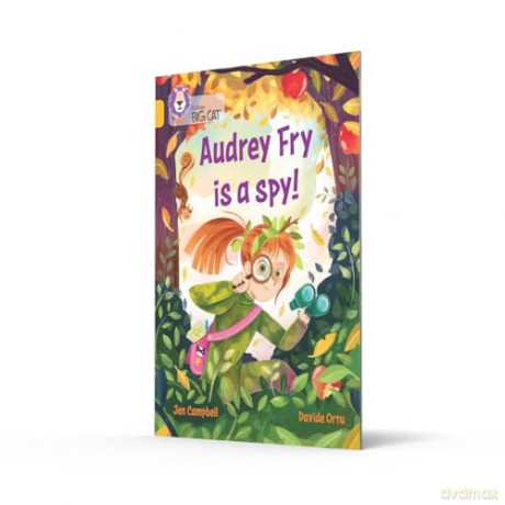Audrey Fry is a Spy!: Band 09/Gold [KSIĄŻKA]