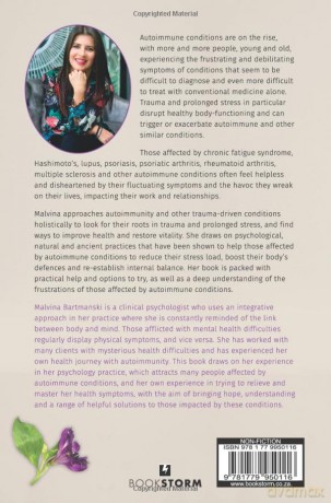 Autoimmune Survival Guide: Support for people suffering from autoimmune and other trauma-driven conditions [KSIĄŻKA]