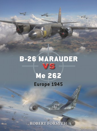 B-26 Marauder vs Me 262: Europe 1945: 142 [KSIĄŻKA]