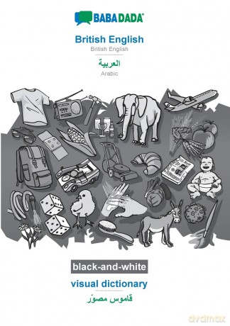 BABADADA black-and-white, British English - Arabic [KSIĄŻKA]