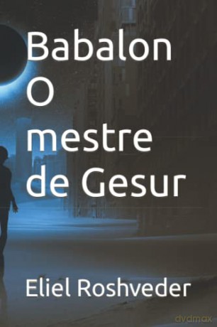 Babalon O mestre de Gesur: 22 [KSIĄŻKA]