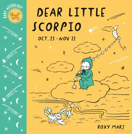 Baby Astrology: Dear Little Scorpio [KSIĄŻKA]
