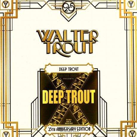 Walter Trout: Deep Trout 25th Aniiversary Edition [2xWINYL]