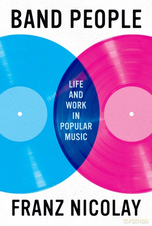 Band People: Life and Work in Popular Music [KSIĄŻKA]