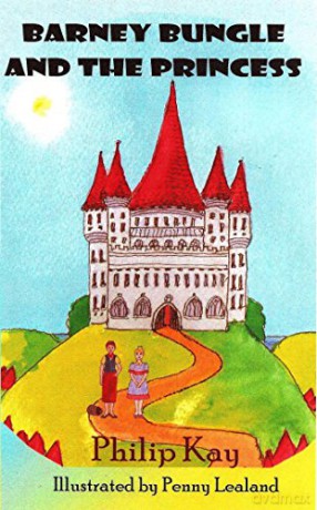 Barney Bungle and the Princess [KSIĄŻKA]