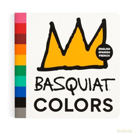 Basquiat Colors Board Book: English - Spanish - French [KSIĄŻKA]