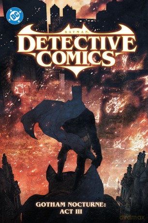 Batman: Detective Comics Vol. 5: Gotham Nocturne: ACT III [KSIĄŻKA]